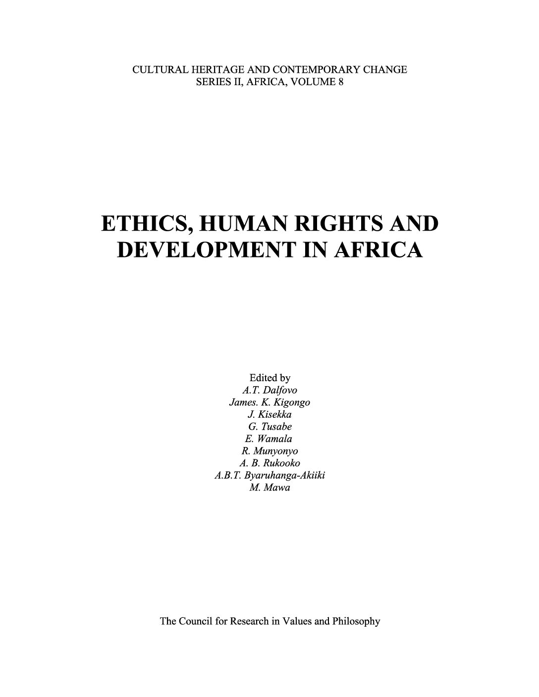 ETHICS, HUMAN RIGHTS AND DEVELOPMENT IN AFRICA